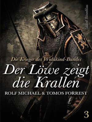 cover image of Die Krieger des Widukind-Bundes 3 Der Löwe zeigt die Krallen